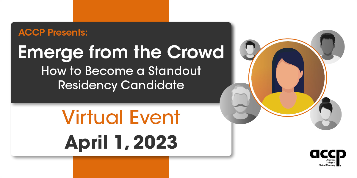 Emerge from the Crowd: How to Become a Standout Residency Residency Candidate